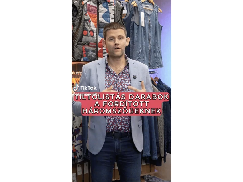Tiltólistás darabok fordított háromszög testalkatúaknak